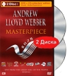 Andrew Lloyd Webber: Masterpiece (DVD + CD) Формат: DVD (PAL) (Подарочное издание) (Keep case) Дистрибьютор: Концерн "Группа Союз" Региональный код: 0 (All) Количество слоев: DVD-9 (2 слоя) инфо 7236o.